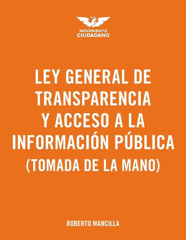 Ley general de transparencia y acceso a la información publica (tomada de la mano)